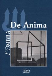 L' ombra. Vol. 16: De anima.