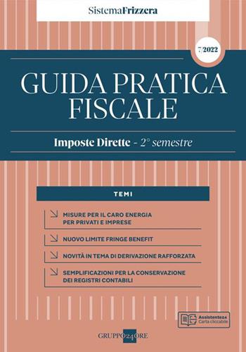 Guida pratica fiscale. Imposte dirette 2022. Vol. 2A: 2° semestre.  - Libro Il Sole 24 Ore 2022, Fisco | Libraccio.it