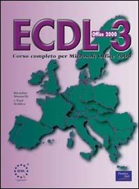 ECDL 3. Office 2000  - Libro Pearson 2002, Professionale. Programmazione | Libraccio.it