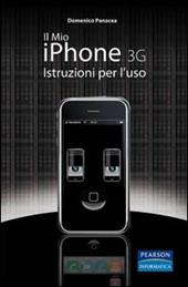 Il mio Iphone 3G. Istruzioni per l'uso