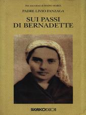 Sui passi di Bernadette