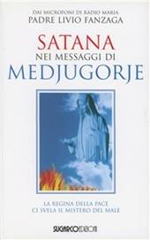 Satana nei messaggi di Medjugorje