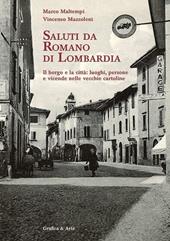 Saluti da Romano di Lombardia