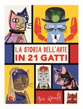 La storia dell'arte in 21 gatti