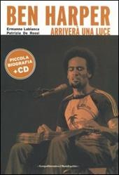 Ben Harper. Arriverà una luce. Con CD Audio