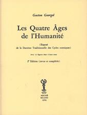 Les quatre âges de l'humanité. Exposé de la doctrine traditionelle des cycles cosmiques