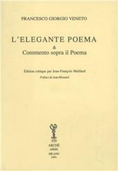 L'elegante poema & commento sopra il poema