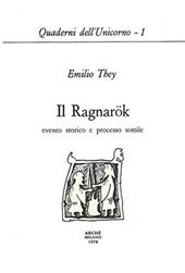 Il Ragnarök: evento storico e processo sottile