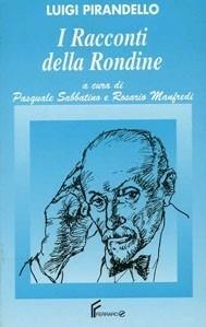 I racconti della rondine - Luigi Pirandello, SABATINO, MANFREDI - Libro Ferraro 1996, Nuova collana di classici italiani | Libraccio.it