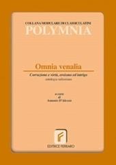 Omnia venalia. Corruzione e virtù, eroismo ed intrigo