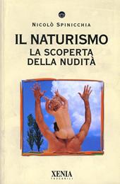 Il naturismo. La scoperta della nudità