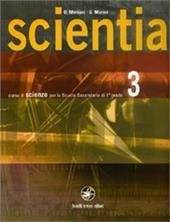 Scientia. Corso di scienze. Con espansione online. Vol. 3