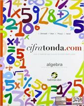 Cifratonda.com. Vol. C: Algebra-Geometria-INVALSI. Con espansione online.