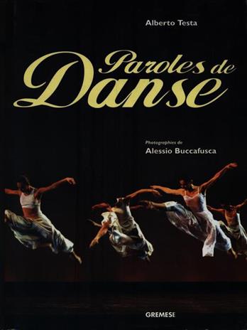 Paroles de dance - Alberto Testa - Libro Gremese Editore 2003 | Libraccio.it