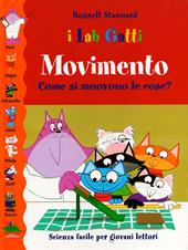 Movimento. Come si muovono le cose?