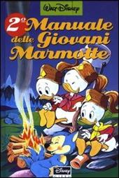 Manuale delle giovani marmotte. Vol. 2