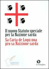 Il nuovo statuto speciale per la nazione sarda-Sa carta de logu noa pro sa natzione sarda