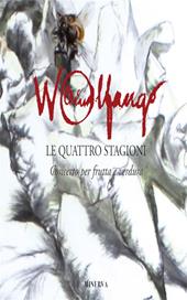 Wolfango Le quattro stagioni. Concerto per frutta e verdura. Ediz. illustrata