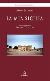 La mia Sicilia. Nuova ediz.