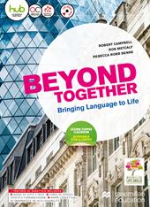 Beyond together. Con e-book. Con espansione online. Con CD-ROM