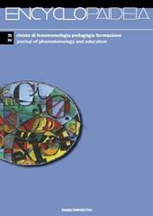 Encyclopaideia. Rivista di fenomenologia, pedagogia, formazione. Ediz. italiana e inglese. Vol. 31