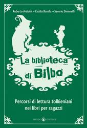 La biblioteca di Bilbo. Percorsi di lettura tolkieniani nei libri per ragazzi