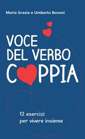 Voce del verbo coppia. 12 esercizi per vivere insieme