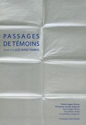 Passages de témoins pour for Luciano Fabro. Ediz. multilingue