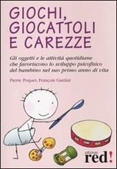 Giochi, giocattoli e carezze