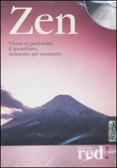 Zen. Vivere in profondità il quotidiano, momento per momento. Audiolibro. CD Audio