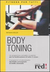 Body toning. Ediz. illustrata - Natasha Wolek - Libro Red Edizioni 2012, Fitness per tutti | Libraccio.it