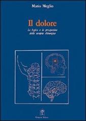 Il dolore. La logica e la prospettiva della terapia chirurgica