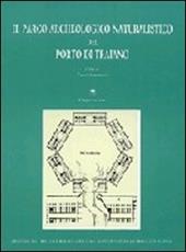 Il parco archeologico naturalistico del porto di Traiano. Guida archeologica del litorale romano di Ostia e Fiumicino