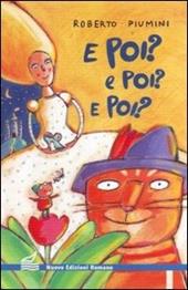 E poi? E poi? E poi? Le fiabe di Cenerentola, Pollicino e il gatto con gli stivali, continuano