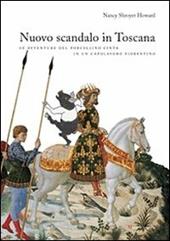 Un nuovo scandalo in Toscana. Le avventure del porcellino Cinta in un capolavoro fiorentino. Ediz. illustrata