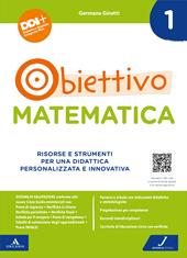 Obiettivo matematica. Risorse e strumenti per una didattica personalizzata e innovativa