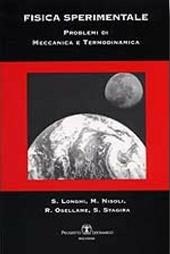 Fisica sperimentale. Problemi di meccanica e termodinamica