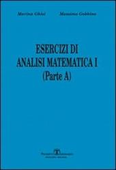 Esercizi di analisi matematica I. Parte A. Vol. 1