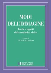 Modi dell'immagine. Teorie e oggetti della semiotica visiva