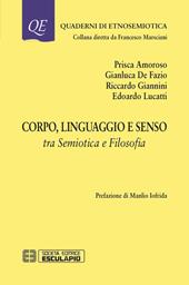 Corpo linguaggio e senso. Tra semiotica e filosofia