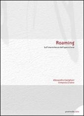 Roaming. Sull'intermittenza dell'opera d'arte