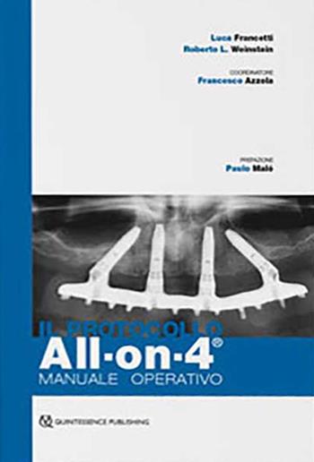 All-on-4. Manuale operativo - Luca Francetti, Roberto L. Weinstein - Libro Quintessenza 2019 | Libraccio.it