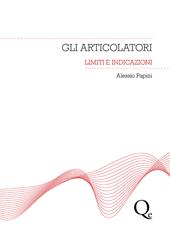 Gli articolatori. Limiti e indicazioni