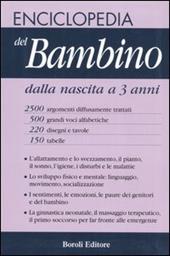 Enciclopedia del bambino dalla nascita a 3 anni