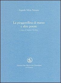 La pioggerellina di marzo e altre poesie - Angiolo Silvio Novaro - Libro San Marco dei Giustiniani 2004, Quaderni del tempo | Libraccio.it