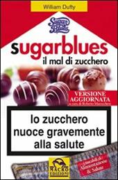 Sugarblues, il mal di zucchero
