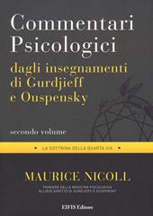 Commentari psicologici dagli insegnamenti di Gurdjieff e Ouspensky. Vol. 2