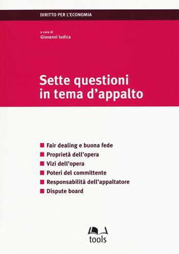 Sette questioni in tema d'appalto  - Libro EGEA Tools 2016, Diritto per l'economia | Libraccio.it