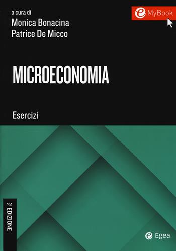 Microeconomia. Esercizi. Con Contenuto digitale per download e accesso on line  - Libro EGEA Tools 2017 | Libraccio.it