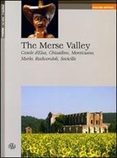The Merse valley. Casole d'Elsa, Chiusdino, Monticiano, Murlo, Radicondoli, Sovicille